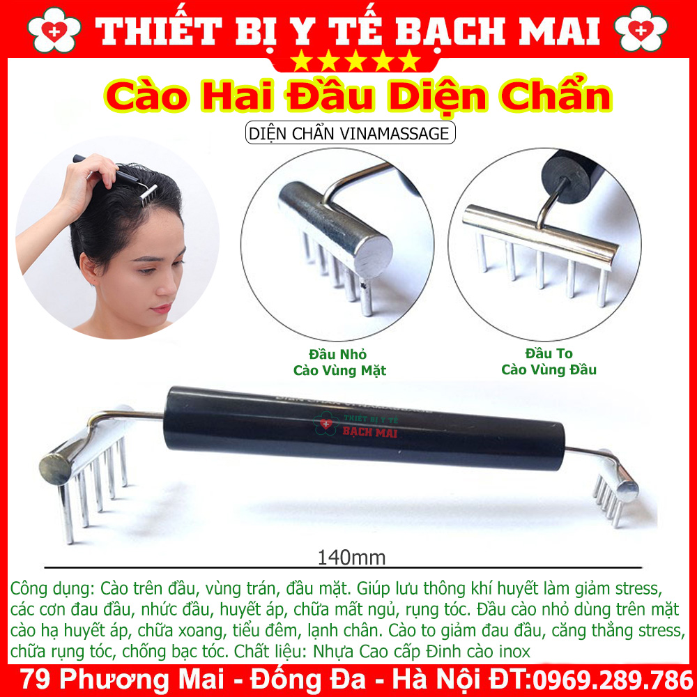 Cào Hai Đầu Lớn Nhỏ Diện Chẩn Cào Hai Đầu Lớn Nhỏ Diện Chẩn