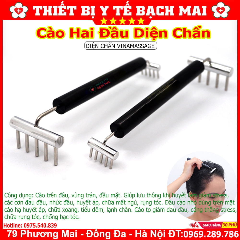 Cào Hai Đầu Lớn Nhỏ Diện Chẩn Cào Hai Đầu Lớn Nhỏ Diện Chẩn