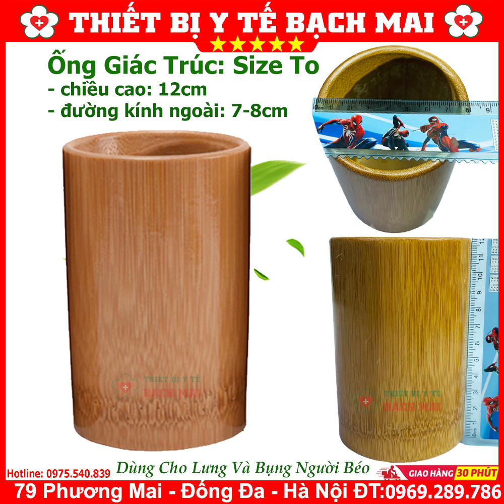 Ống Giác Hơi Trúc Các Cỡ Ống Giác Hơi Trúc Các Cỡ